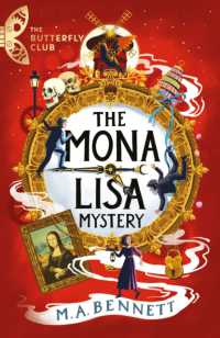 The Butterfly Club: the Mona Lisa Mystery : Book 3 - a time-travelling adventure around Paris and Florence (The Butterfly Club)