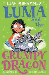 Luma and the Grumpy Dragon : Book 3 (Luma and the Pet Dragon) （3RD）