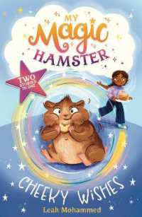My Magic Hamster: Cheeky Wishes : Book 1
