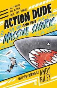 Action Dude and the Massive Shark : Book 3: an action-packed full-colour graphic novel perfect for readers 8+ (Action Dude)