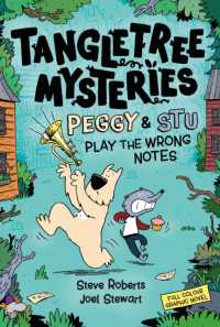 Tangletree Mysteries: Peggy & Stu Play the Wrong Notes : Book 2 (Tangletree Mysteries)