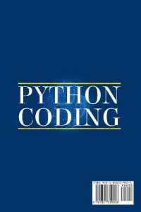 Python Coding : An introduction to neural networks and a brief overview of the processes you need to know when programming computers and coding with python （Large Print）