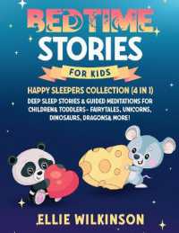 Bedtime Stories for Kids- Happy Sleepers Collection (4 in 1) : Deep Sleep Stories & Guided Meditations for Children& Toddlers- Fairytales, Unicorns, Dinosaurs, Dragons& More!