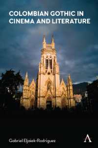 Colombian Gothic in Cinema and Literature (Anthem Studies in Gothic Literature)