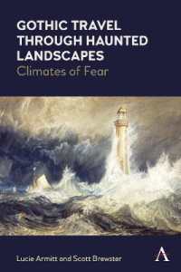 Gothic Travel through Haunted Landscapes : Climates of Fear (Anthem Studies in Gothic Literature)