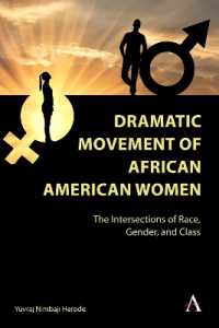 Dramatic Movement of African American Women : The Intersections of Race, Gender, and Class (Anthem Africology Series)