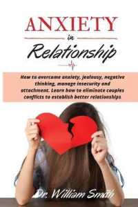 ANXIETY in RELATIONSHIP: How to overcome anxiety， jealousy， negative thinking， manage insecurity and attachment. Learn how to eliminate couples