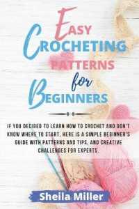 Easy Crocheting Patterns For Beginners: If you decided to learn how to crochet and don't know where to start， Here is a simple beginner's guide with p