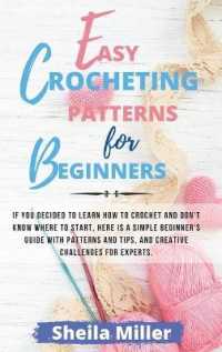 Easy Crocheting Patterns For Beginners: If you decided to learn how to crochet and don't know where to start， Here is a simple beginner's guide with p