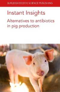 Instant Insights: Alternatives to Antibiotics in Pig Production (Burleigh Dodds Science: Instant Insights)