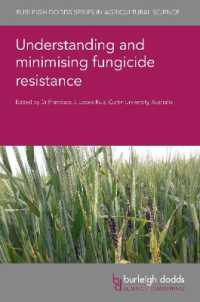 Understanding and Minimising Fungicide Resistance (Burleigh Dodds Series in Agricultural Science)