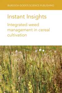Instant Insights: Integrated Weed Management in Cereal Cultivation (Burleigh Dodds Science: Instant Insights)
