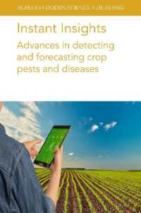 Instant Insights: Advances in Detecting and Forecasting Crop Pests and Diseases (Burleigh Dodds Science: Instant Insights)