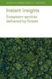 Instant Insights: Ecosystem Services Delivered by Forests (Burleigh Dodds Science: Instant Insights)