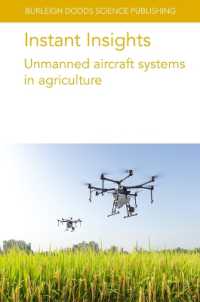 Instant Insights: Unmanned Aircraft Systems in Agriculture (Burleigh Dodds Science: Instant Insights)