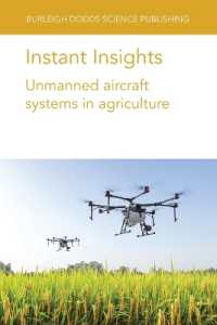 Instant Insights: Unmanned Aircraft Systems in Agriculture (Burleigh Dodds Science: Instant Insights)