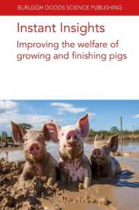 Instant Insights: Improving the Welfare of Growing and Finishing Pigs (Burleigh Dodds Science: Instant Insights)