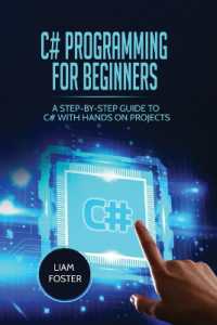 C# Programming for Beginners : A Step-by-Step Guide to C# with Hands on Projects