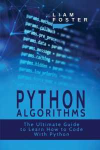 Python Algorithms : The Ultimate Guide to Learn How to Code with Python