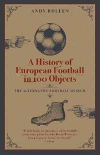 A History of European Football in 100 Objects : The Alternative Football Museum