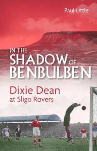 In the Shadow of Benbulben : Dixie Dean at Sligo Rovers