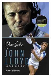 Dear John : The John Lloyd Autobiography