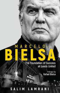 Marcelo Bielsa : The Foundation of Success at Leeds United