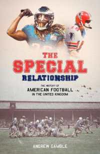 The Special Relationship : The History of American Football in the United Kingdom