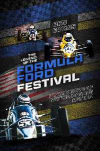 The Legend of the Formula Ford Festival : Fifty Years of Motor Racing Action