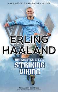 Erling Haaland : Manchester City's Striking Viking