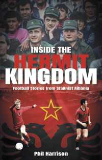 Inside the Hermit Kingdom : Football Stories from Stalinist Albania