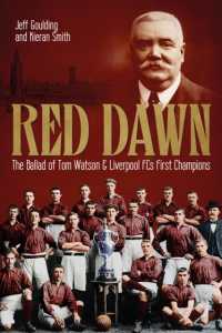 Red Dawn : The Ballad of Tom Watson and Liverpool FC's First Champions