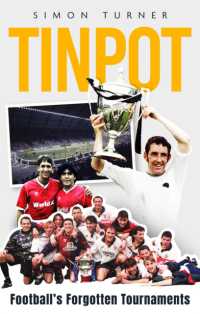 Tinpot : Football's Forgotten Tournaments... from the Anglo Italian to Zenith Data Systems Cup