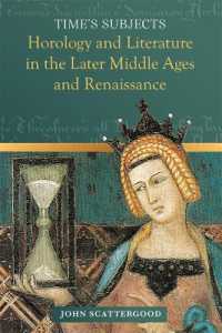 Time's Subjects : Horology and Literature in the Later Middle Ages and Renaissance
