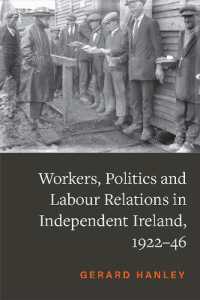 Workers, Politics and Labour Relations : in Independent Ireland, 1922-46