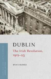 Dublin : the Irish Revolution, 1912-23