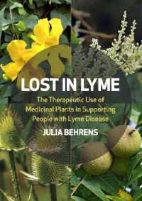 Lost in Lyme : The Therapeutic Use of Medicinal Plants in Supporting People with Lyme Disease
