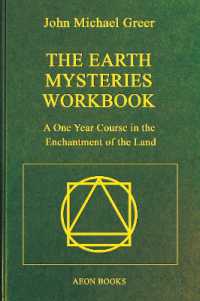The Earth Mysteries Workbook : A One Year Course in the Enchantment of the Land