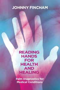 Reading Hands for Health and Healing : Palm Diagnostics for Medical Conditions