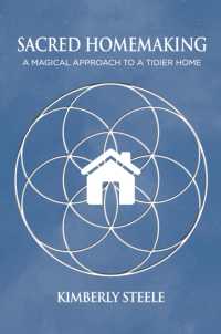 Sacred Homemaking : A Magical Approach to a Tidier Home