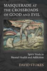 Masquerade at the Crossroads of Good and Evil : Holism and Spirit Work in Mental Health and Addiction