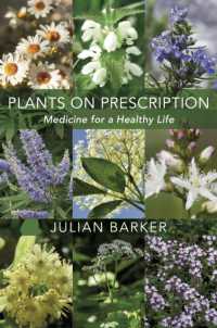 Plants on Prescription : Medicine for a Healthy Life