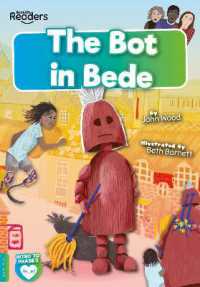 The Bot in Bede (Booklife Readers)