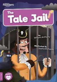 The Tale Jail (Booklife Readers)