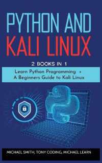 Python and Kali Linux : 2 BOOKS IN 1: ' Learn Python Programming + a Beginners Guide to Kali Linux'.