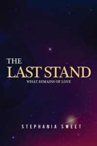 The Last Stand: What Remains of Love (Stardust Hearts)
