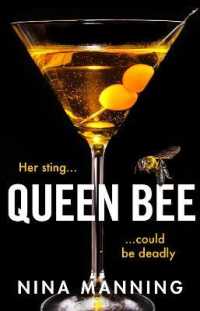 Queen Bee : A brand new addictive psychological thriller from the author of the Bridesmaid