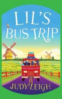 Lil's Bus Trip : An uplifting, feel-good read from USA Today bestseller Judy Leigh