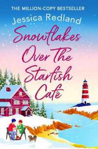 Snowflakes over the Starfish Café : The start of a heartwarming, uplifting series from Jessica Redland (The Starfish Café)
