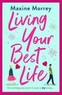 Living Your Best Life : The perfect feel-good romance from Maxine Morrey （Large Print）